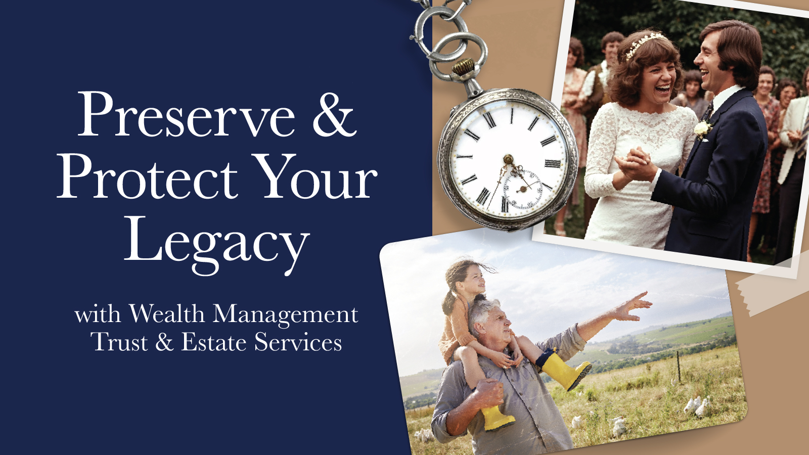 Preserve & Protect Your Legacy with Wealth Management Trust & Estate Services